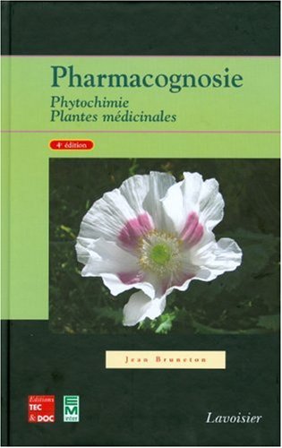 Pharmacognosie, phytochimie, plantes médicinales