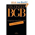 Kommentar zum B�rgerlichen Gesetzbuch mit Einf�hrungsgesetz und Nebengesetzen. Eckpfeiler des Zivilrechts