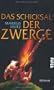 Das Schicksal der Zwerge: Roman (Die Zwerge 4)