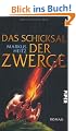 Das Schicksal der Zwerge: Roman
