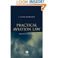 Practical Aviation Law: Text by J. Scott Hamilton