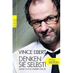 Denken Sie selbst! Sonst tun es andere f�r Sie