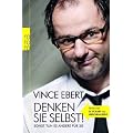 Denken Sie selbst! Sonst tun es andere f�r Sie