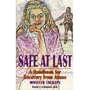 Safe at Last: A Handbook for Recovery from Abuse