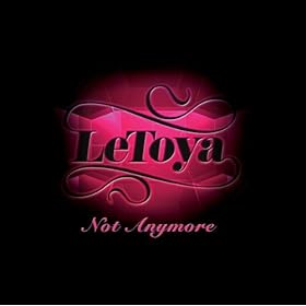 LeToya - Not Anymore CDM (2009)