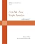 First Aid Using Simple Remedies (The G-Jo Institute Self-Health Series)