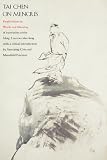 Tai Chen on Mencius: Explorations in Words and Meanings Tai Chen