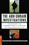 The Abu Ghraib Investigations: The Official Independent Panel and Pentagon Reports on the Shocking Prisoner Abuse in Iraq