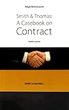 Smith and Thomas : a casebook on contract