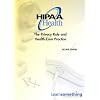 HIPAA Health: The Privacy Rule and Health Care Practice (CD-ROM version) (2nd Edition)