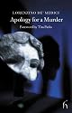 Apology for a Murder (Hesperus Classics)