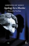 Apology for a Murder (Hesperus Classics)