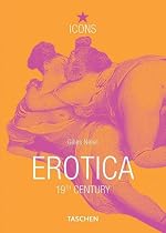 Erotica 19th Century: From Courbet to Gauguin (TASCHEN Icons Series) (English, German and French Edition)