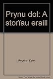 Prynu dol : a storïau eraill