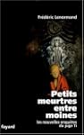 Petits meurtres entre moines:Les nouv...