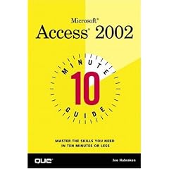 10 Minute Guide to Microsoft Access 2002
