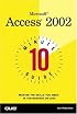 10 Minute Guide to Microsoft Access 2002 (10 Minute Guide)