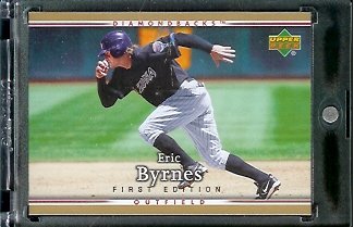 2007 Upper Deck First Edition Baseball Card #172 Eric Byrnes Arizona Diamondbacks - Mint Condition - In Protective Display Case !