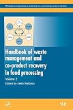 Handbook of waste management and co-product recovery in food processing