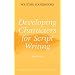 Developing Characters for Script Writing (Writing Handbooks)