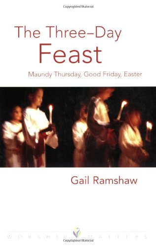 Three Day Feast Wm (Worship Matters (Augsburg Fortress))