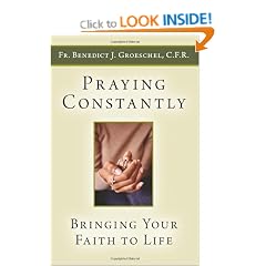 Praying Constantly: Bringing Your Faith to Life