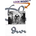 Joan of Arc: In her own words