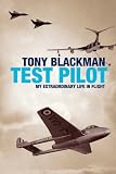 TONY BLACKMAN - TEST PILOT