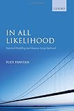 In all likelihood : statistical modelling and inference using Likelihood