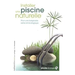 Installer une piscine naturelle