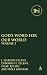 God's Word for Our World: v. 2: In Honor of Simon John Devires (Journal for the Study of the Old Testament Supplement)