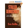 Stalled Democracy: Capital, Labor, and the Paradox of State-Sponsored Development
