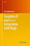 Seamless R and C++ Integration with Rcpp
