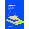 Balkone und Terrassen: Planen und Ausf�hren