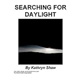 Searching for Daylight