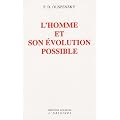 L'homme et son �volution possible