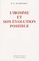 L'homme et son �volution possible