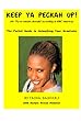 Keep Ya Peckah Up!: The Pocket Guide to Unleashing Your Greatness