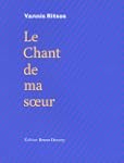 Le chant de ma soeur : Edition biling...