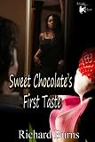 Sweet Chocolates First Taste