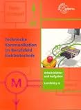 Produkt-Bild: Technische Kommunikation im Berufsfeld Elektrotechnik. Arbeitsbl&auml;tter und Aufgaben. Fachbildung Lernfeld 5 - 12