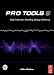 Pro Tools 9: Music Production, Recording, Editing and Mixing