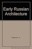Early Russian architecture