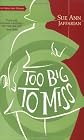 Too Big to Miss