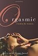 Orgasmic: Erotica for Women