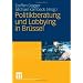 Lobbying Lobbyismus & Politikberatung in Deutschland