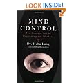 Mind Control: The Ancient Art of Psychological Warfare