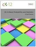 CK-12 Probability and Statistics - Basic (A Full Course)