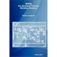 BPMN, the Business Process Modeling Notation Pocket Handbook by Patrice Briol