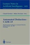 Automated Deduction - CADE-15: 15th International Conference on Automated Deduction, Lindau, Germany, July 5-10, 1998, Proceedings (Lecture Notes in Computer ... / Lecture Notes in Artificial Intelligence)